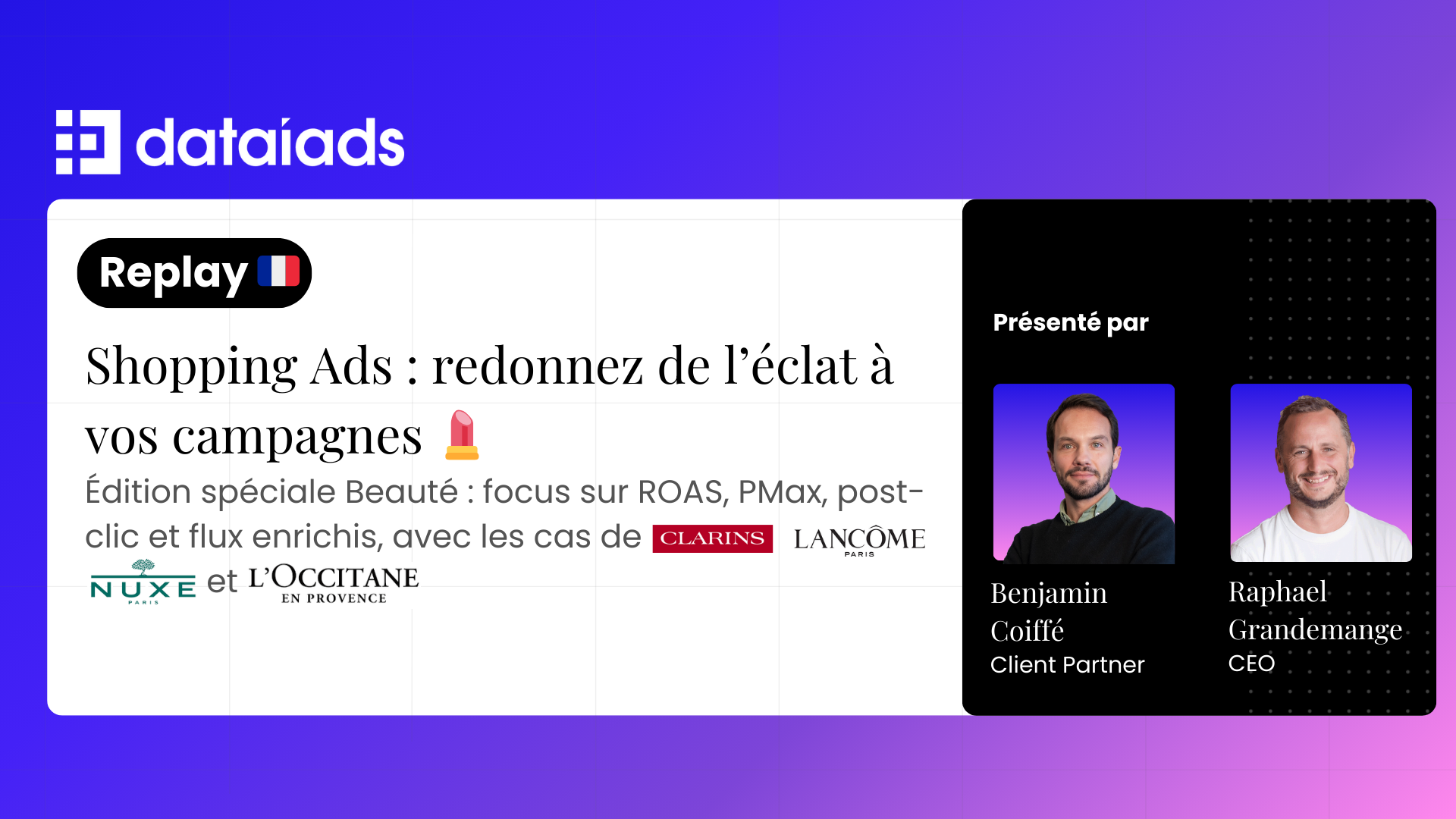 Campagnes Shopping ads Beauté Santé : comment Clarins, Nuxe, Lancôme & L’Occitane optimisent leur performance avec Dataïads