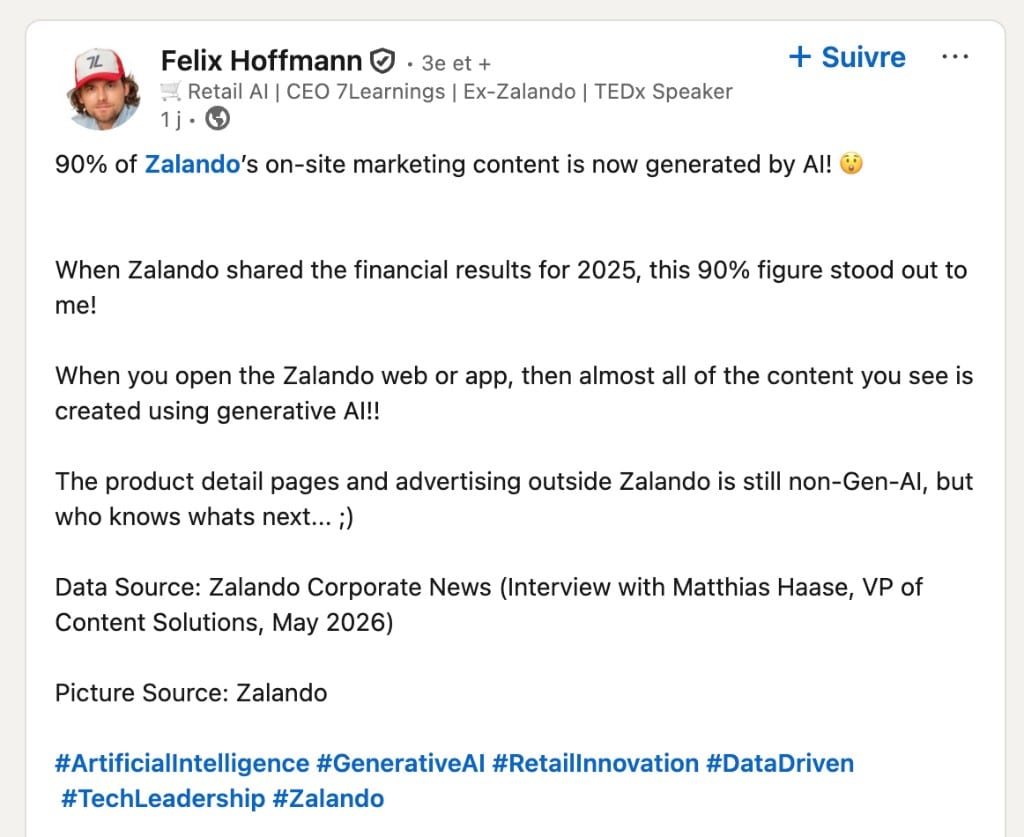 Post LinkedIn de Felix Hoffmann : 90 % du contenu marketing on-site de Zalando est désormais généré par IA (résultats financiers 2025)